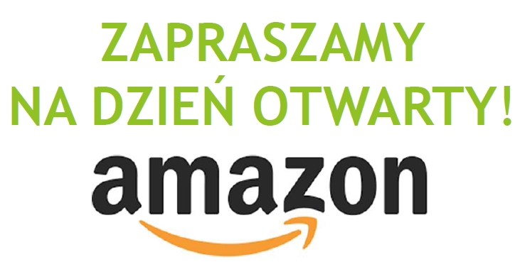Zapraszamy na dni otwarte z Amazon!